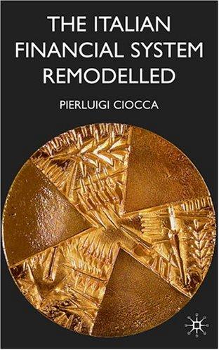 Remodelling the Italian Financial System