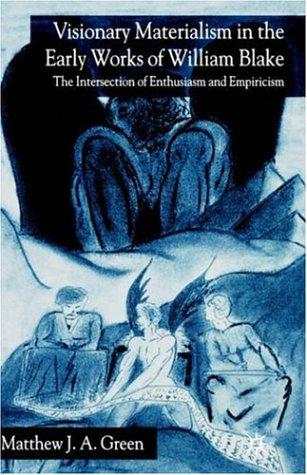Visionary materialism in the early works of William Blake