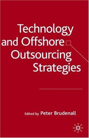 Technology and Offshore Outsourcing Strategies