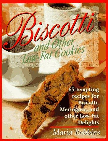 Biscotti and other low-fat cookies
