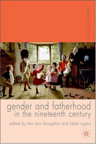 Gender and Fatherhood in the Nineteenth Century