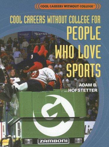 Cool careers without college for people who love sports