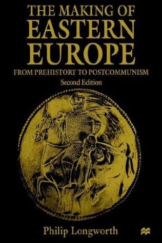 The making of Eastern Europe
