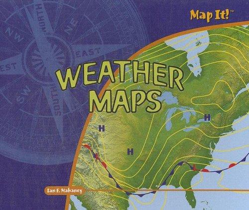 Weather Maps (Map It!)