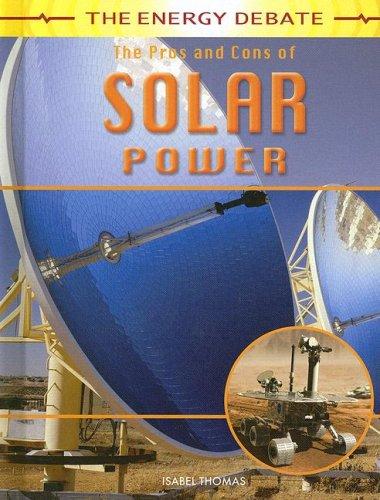 The Pros and Cons of Solar Power (The Energy Debate)