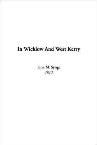 In Wicklow and West Kerry