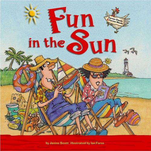Fun in the Sun (Farmer Claude and Farmer Maude) (Farmer Claude and Farmer Maude)