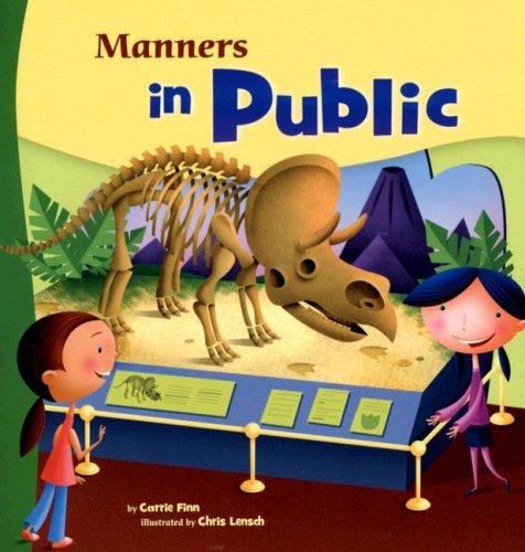 Manners in Public (Way to Be!: Manners)