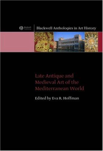 Late Antique and Medieval Art of the Mediterranean World