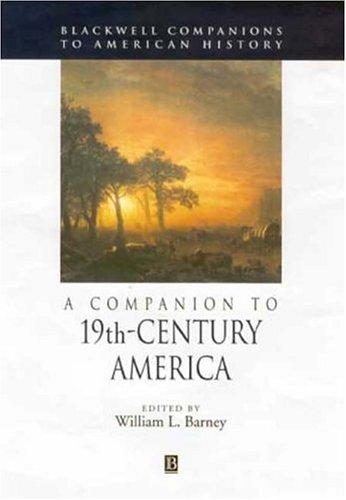 A Companion to 19th-Century America