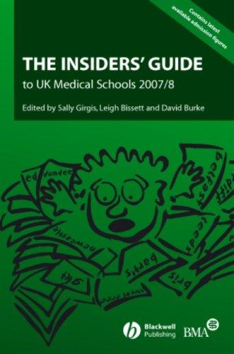 The Insiders' Guide to UK Medical Schools 2007/2008