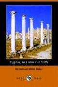 Cyprus, As I Saw It in 1879