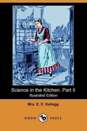 Science in the Kitchen. Part II