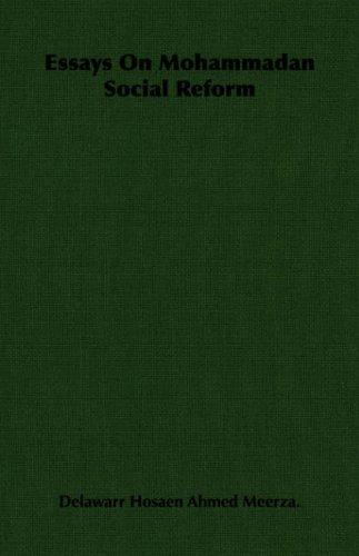 Essays On Mohammadan Social Reform
