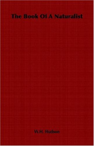 The Book Of A Naturalist