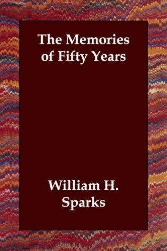 The Memories of Fifty Years