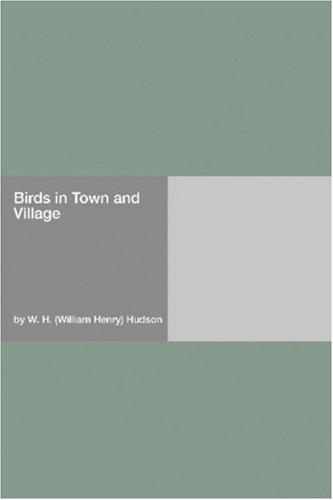 Birds in Town and Village