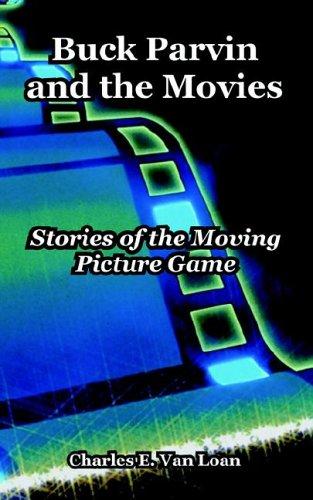 Buck Parvin and the movies