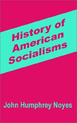History of American Socialisms