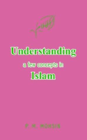 Understanding a few concepts in Islam