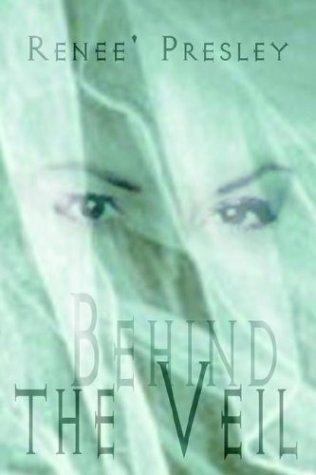 Behind the Veil