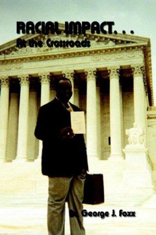 RACIAL IMPACT. . . At the Crossroads