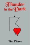 Thunder in the Dark