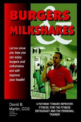 Burgers and Milkshakes: A Pathway Toward Improved Fitness