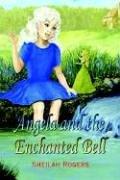 Angela and the Enchanted Bell