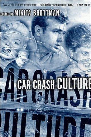 Car Crash Culture