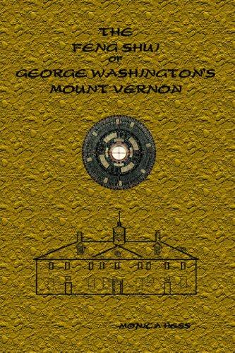 The Feng Shui of George Washington's Mount Vernon