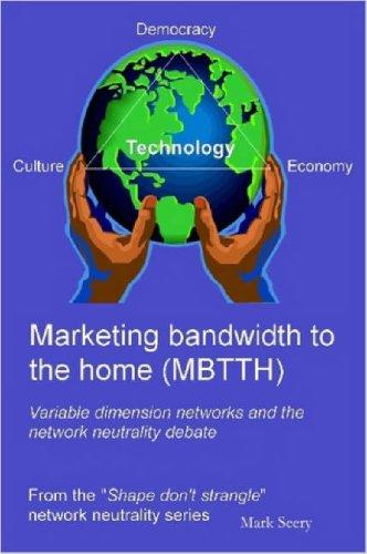 Marketing bandwidth to the home (MBTTH)