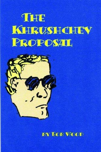 The Krushchev Proposal