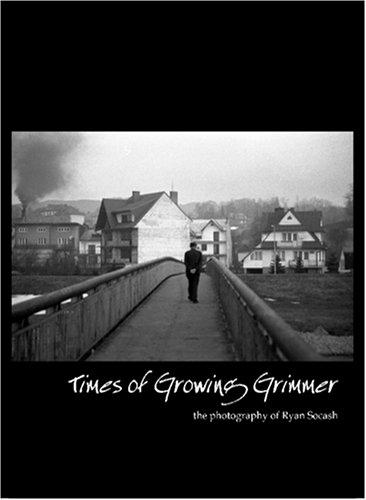 Times of Growing Grimmer