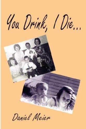 You Drink, I Die..