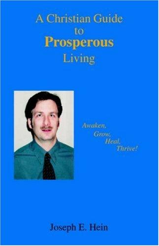 A Christian Guide to Prosperous Living