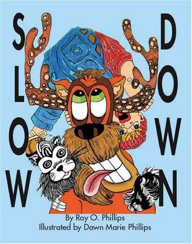 Slow Down