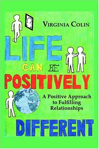 Life Can Be Positively Different
