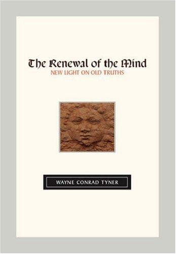 The Renewal of the Mind