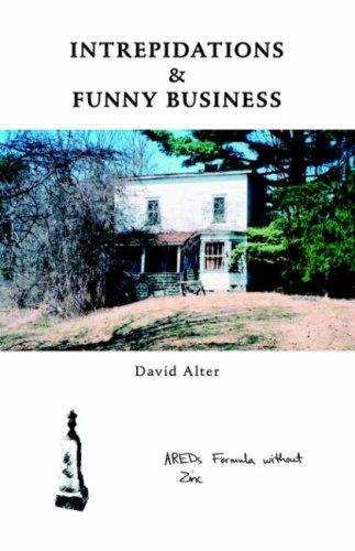 Intrepidations & Funny Business