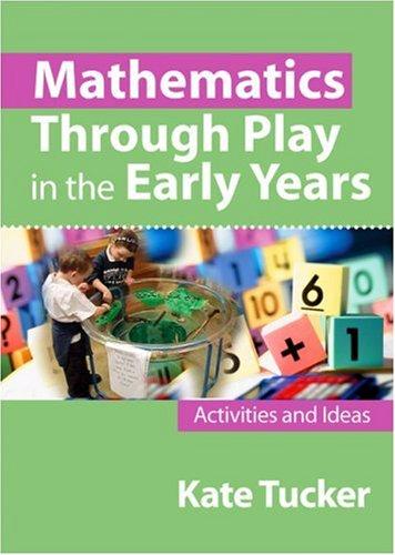 Mathematics Through Play in the Early Years