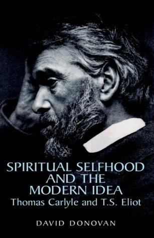 Spiritual selfhood and the modern idea