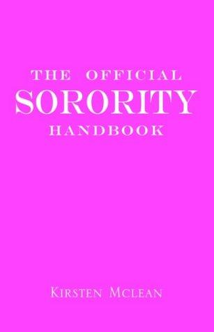 The Official Sorority Handbook