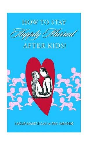 How to stay happily married after kids