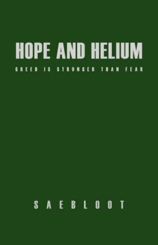 HOPE AND HELIUM