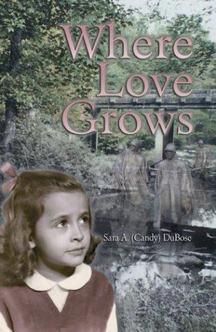 Where Love Grows