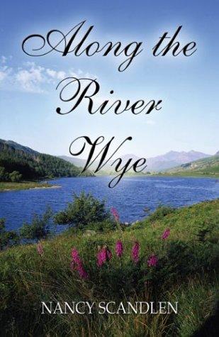 Along the River Wye