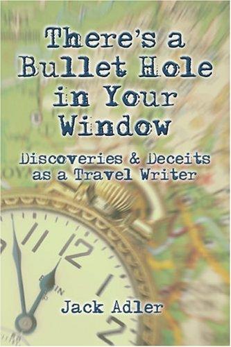 There's A Bullet Hole In Your Window