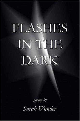 Flashes in the Dark