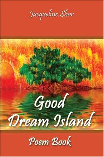 Good Dream Island Poem Book
